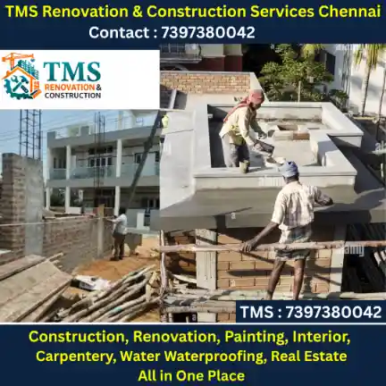 Best Renovation Contractors in Chennai – TMS Construction and Renovation Services
