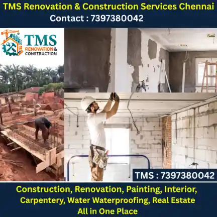 Best Renovation Contractors in Chennai – TMS Construction and Renovation Services