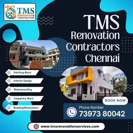 Best Renovation Contractors in Anakaputhur, Chennai – TMS Construction & Renovation Services