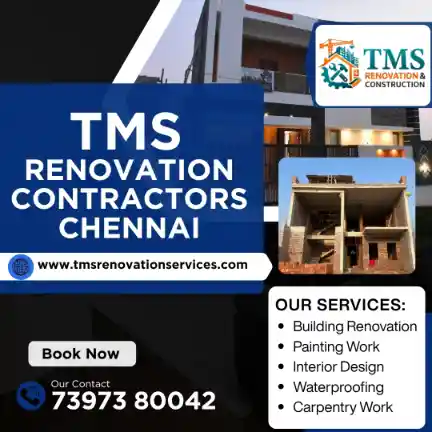 Best Renovation Contractors in Arcot Road , Chennai – TMS Construction & Renovation Services