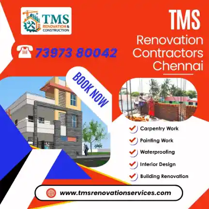 Best Renovation Contractors in Bharathi Nagar Mathur, Chennai – TMS Construction & Renovation Services