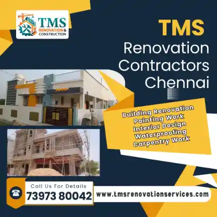 Best Renovation Contractors in Bharathi Nagar Mathur, Chennai – TMS Construction & Renovation Services