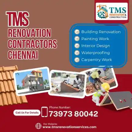 Best Renovation Contractors in Bharathi Nagar Porur, Chennai – TMS Construction & Renovation Services