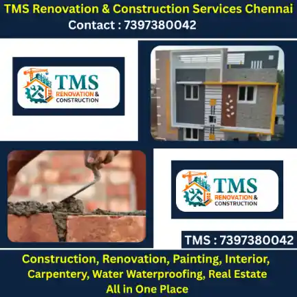 Best Renovation Contractors in Chinnasekkadu, Chennai – TMS Construction & Renovation Services