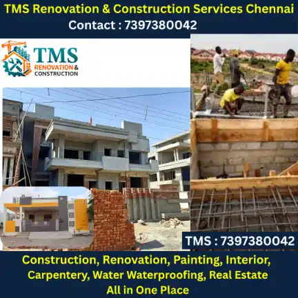 Best Renovation Contractors in Chintadripet, Chennai – TMS Construction & Renovation Services