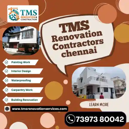 Best Renovation Contractors in Dr Ambedkar Nagar Tiruvottiyur, Chennai – TMS Construction & Renovation Services