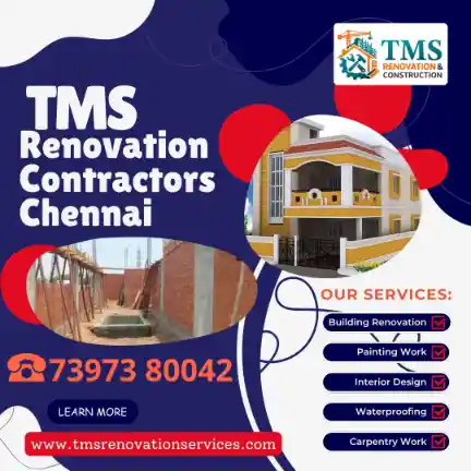 Best Renovation Contractors in Dr Ambedkar Nagar Tiruvottiyur, Chennai – TMS Construction & Renovation Services