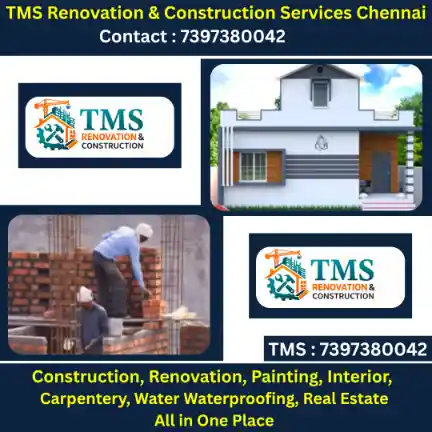 Best Renovation Contractors in Erukkancheri, Chennai – TMS Construction & Renovation Services