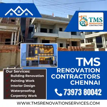 Best Renovation Contractors in Erukkancheri, Chennai – TMS Construction & Renovation Services