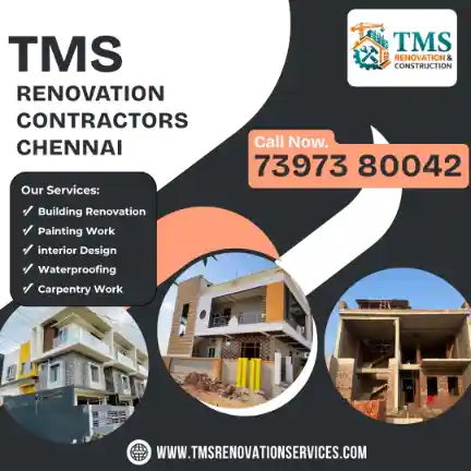 Best Renovation Contractors in Gangadeeswarar Koil Street Purasawalkam, Chennai – TMS Construction & Renovation Services
