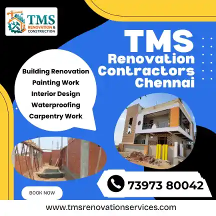 Best Renovation Contractors in Kalaimagal Nagar Ekkaduthangal, Chennai – TMS Construction & Renovation Services