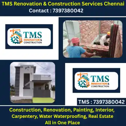 Best Renovation Contractors in Kathirvedu, Chennai – TMS Construction & Renovation Services