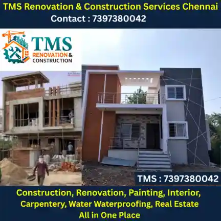 Best Renovation Contractors in Mugalivakkam, Chennai – TMS Construction & Renovation Services
