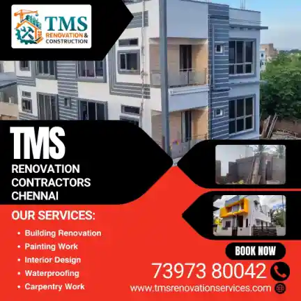 Best Renovation Contractors in Padi Kuppam Road Anna Nagar, Chennai – TMS Construction & Renovation Services