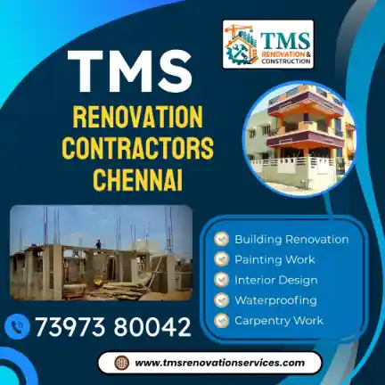Best Renovation Contractors in Parthasarathi Puram T Nagar, Chennai – TMS Construction & Renovation Services