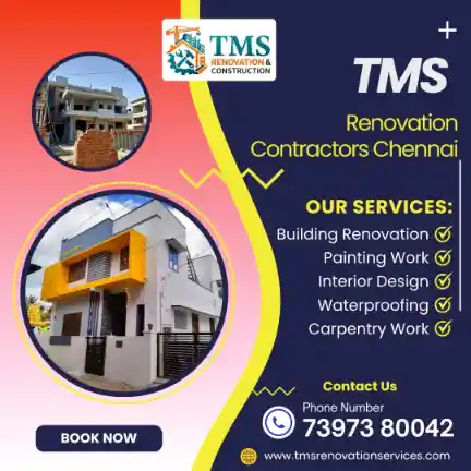Best Renovation Contractors in Parthasarathi Puram T Nagar, Chennai – TMS Construction & Renovation Services