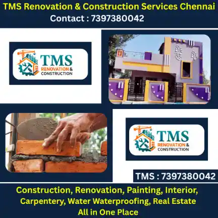 Best Renovation Contractors in Raja Kadai Tiruvottiyur, Chennai – TMS Construction & Renovation Services