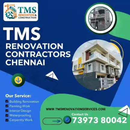 Best Renovation Contractors in Raja Kadai Tiruvottiyur, Chennai – TMS Construction & Renovation Services