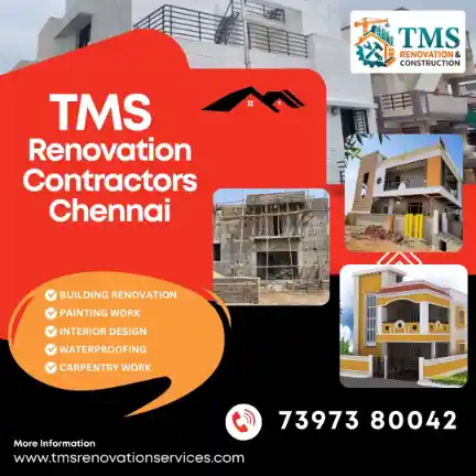 Best Renovation Contractors in Rajakilpakkam, Chennai – TMS Construction & Renovation Services