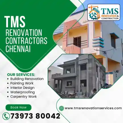 Best Renovation Contractors in Saraswathi Nagar Chitlapakkam, Chennai – TMS Construction & Renovation Services