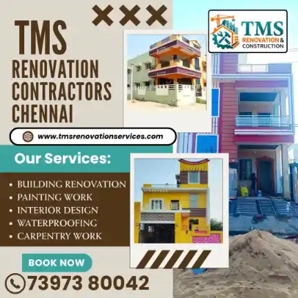 Best Renovation Contractors in Saraswathi Nagar Chitlapakkam, Chennai – TMS Construction & Renovation Services