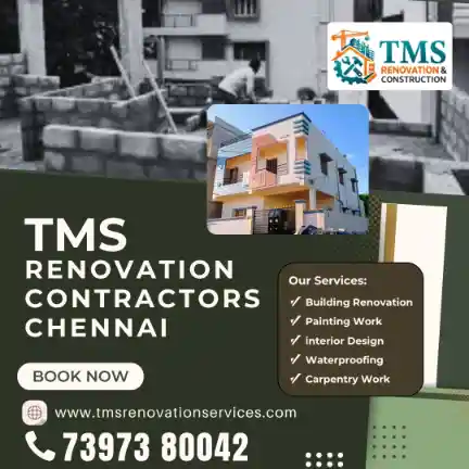 Best Renovation Contractors in Sithalapakkam, Chennai – TMS Construction & Renovation Services