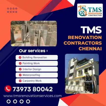 Best Renovation Contractors in Srinivasa Nagar Kolathur, Chennai – TMS Construction & Renovation Services