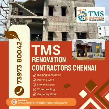 Best Renovation Contractors in Srinivasa Nagar Kolathur, Chennai – TMS Construction & Renovation Services