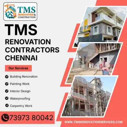 Best Renovation Contractors in Thangal, Chennai – TMS Construction & Renovation Services