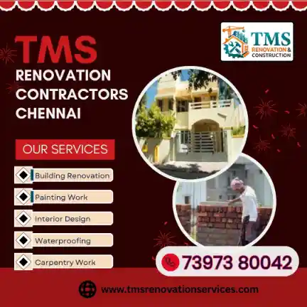 Best Renovation Contractors in Thiruvalluvar Nagar Thiruvanmiyur, Chennai – TMS Construction & Renovation Services