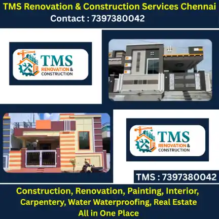 Best Renovation Contractors in Tiruvottiyur, Chennai – TMS Construction & Renovation Services