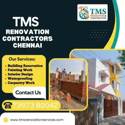 Best Renovation Contractors in Usman Road T Nagar, Chennai – TMS Construction & Renovation Services