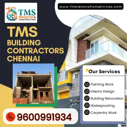 Best Civil Building Contractors in GKM Colony, Chennai – TMS Building Contractors