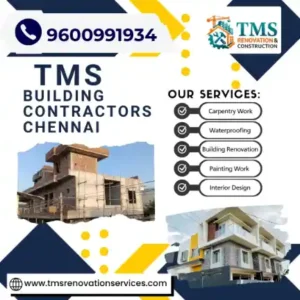 Best Renovation Contractors in Gandhi Road Choolaimedu, Chennai – TMS Construction & Renovation Services