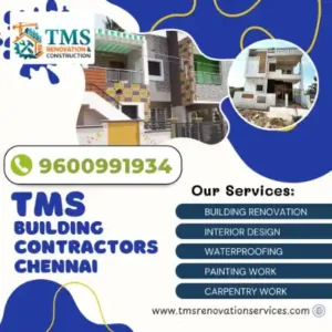 Best Renovation Contractors in Karayanchavadi, Chennai – TMS Construction & Renovation Services
