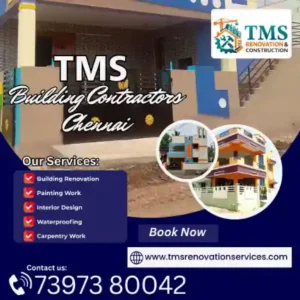 Best Renovation Contractors in Kazhipattur, Chennai – TMS Construction & Renovation Services