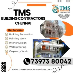 Best Renovation Contractors in Kelambakkam, Chennai – TMS Construction & Renovation Services