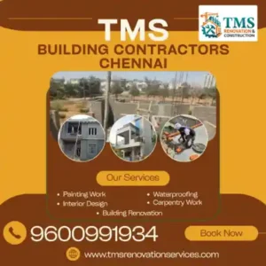 Best Renovation Contractors in Kelambakkam, Chennai – TMS Construction & Renovation Services