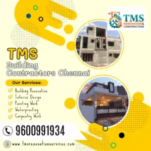 Best Renovation Contractors in Kumananchavadi, Chennai – TMS Construction & Renovation Services