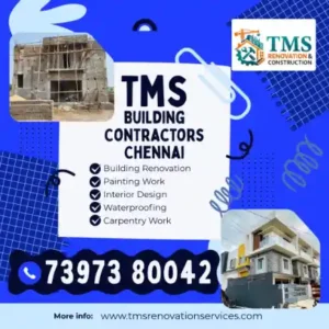 Best Renovation Contractors in Kurinji Nagar, Chennai – TMS Construction & Renovation Services