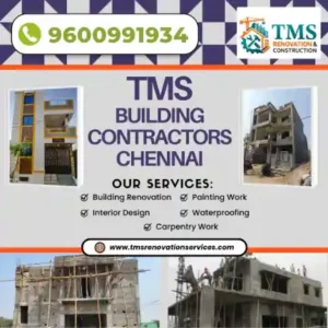 Best Renovation Contractors in Kurinji Nagar, Chennai – TMS Construction & Renovation Services