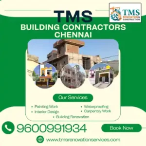 Best Renovation Contractors in Melakottaiyur, Chennai – TMS Construction & Renovation Services
