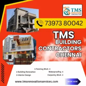 Best Renovation Contractors in Ottiyambakkam, Chennai – TMS Construction & Renovation Services