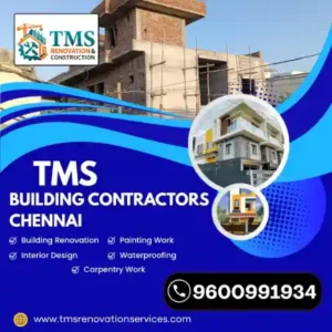 Best Renovation Contractors in Ottiyambakkam, Chennai – TMS Construction & Renovation Services