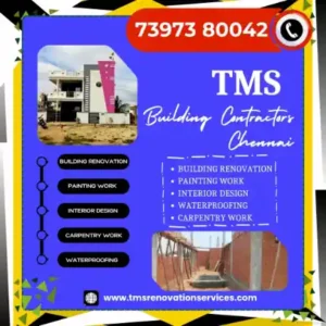 Best Renovation Contractors in Paruthippattu, Chennai – TMS Construction & Renovation Services