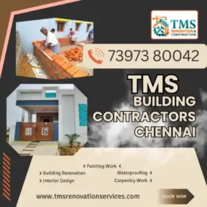 Best Renovation Contractors in Perumbakkam, Chennai – TMS Construction & Renovation Services