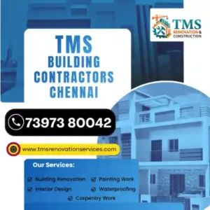 Best Renovation Contractors in Raghavendra Nagar Nesapakkam, Chennai – TMS Construction & Renovation Services