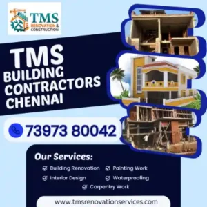 Best Renovation Contractors in Sembakkam, Chennai – TMS Construction & Renovation Services
