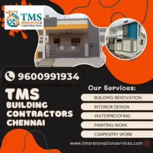 Best Renovation Contractors in Senneerkuppam, Chennai – TMS Construction & Renovation Services