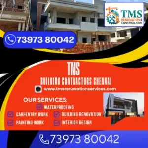Best Renovation Contractors in Singaperumalkoil, Chennai – TMS Construction & Renovation Services